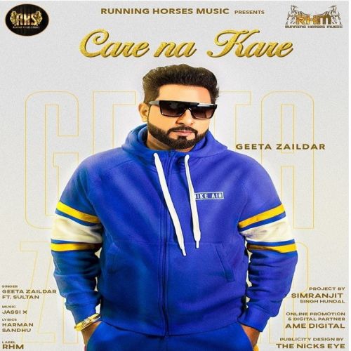 Care Na Kare Geeta Zaildar, Sultaan Mp3 Song Free Download