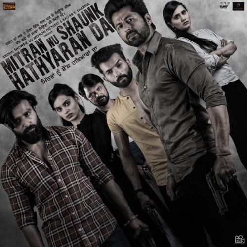 Mitran Nu Shaunk Hathyaran Da - EP Kamal Khan, Jaggi Singh and others... full album mp3 songs download