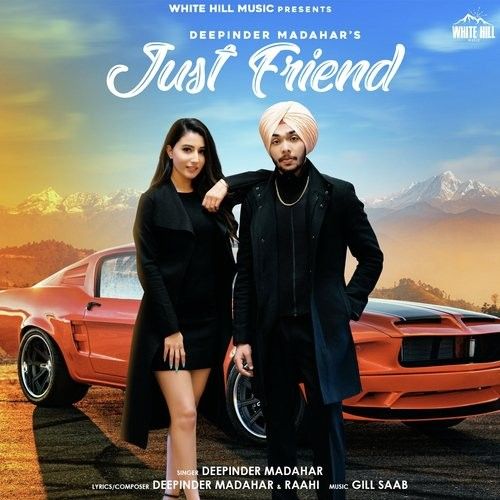 Just Friend Deepinder Madahar Mp3 Song Free Download