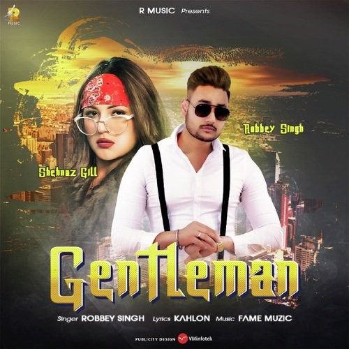 Gentleman Robbey Singh Mp3 Song Free Download