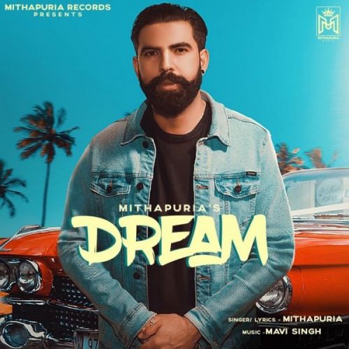 Dream Mithapuria Mp3 Song Free Download