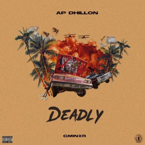 Deadly AP Dhillon Mp3 Song Free Download