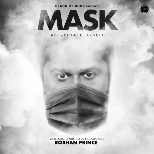 Mask Roshan Prince Mp3 Song Free Download