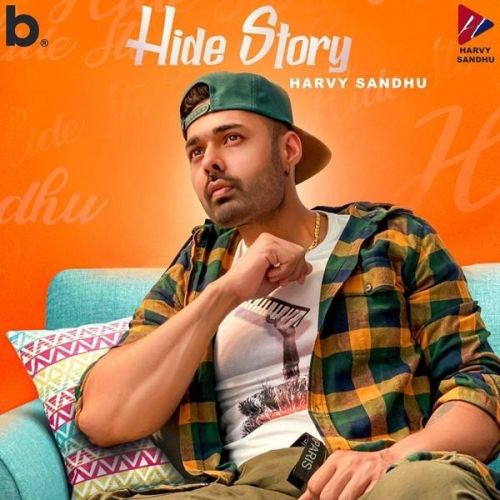 Hide Story Harvy Sandhu Mp3 Song Free Download