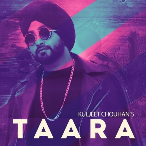 Taara Kuljeet Chouhan Mp3 Song Free Download