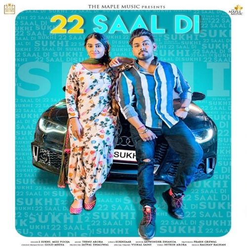 22 Saal Di Miss Pooja, S Sukhi Mp3 Song Free Download