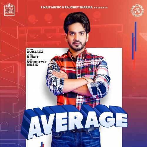 Average GurJazz, R Nait Mp3 Song Free Download