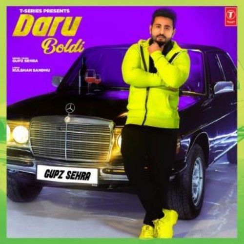 Daru Boldi Gupz Sehra Mp3 Song Free Download