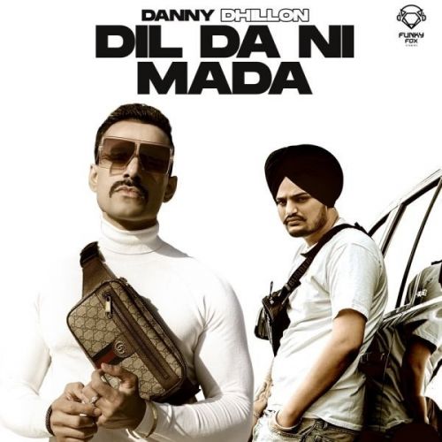 Dil Da Ni Mada Danny Dhillon Mp3 Song Free Download