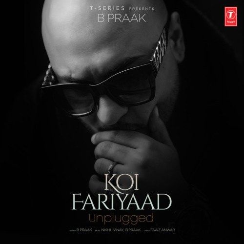 Koi Fariyaad Unplugged B Praak Mp3 Song Free Download