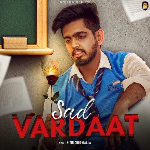 Sad Vardaat Nitin Chhaniaala Mp3 Song Free Download