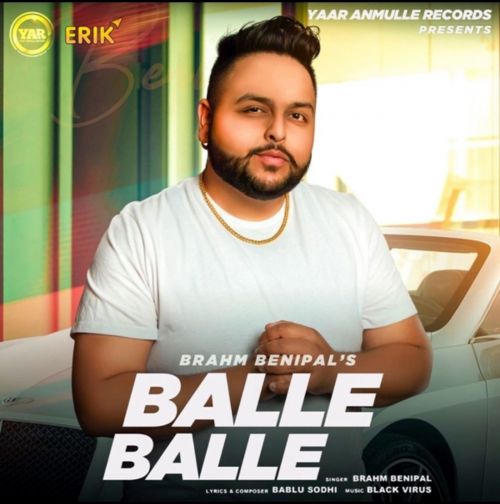 Balle Balle Brahm Benipal Mp3 Song Free Download