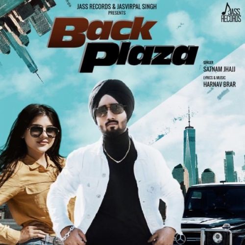 Back Plaza Satnam Jhajj Mp3 Song Free Download