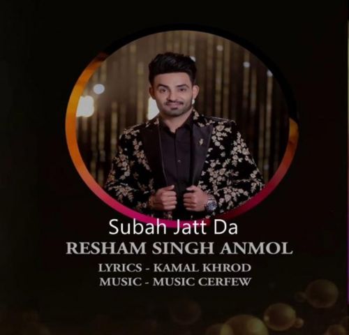 Subah Jatt Da Resham Singh Anmol Mp3 Song Free Download