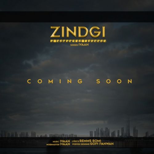 Zindgi Ivaan Mp3 Song Free Download