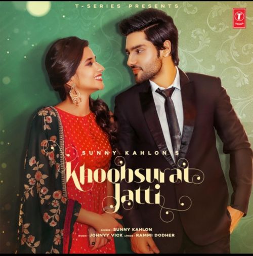 Khoobsurat Jatti Sunny Kahlon Mp3 Song Free Download