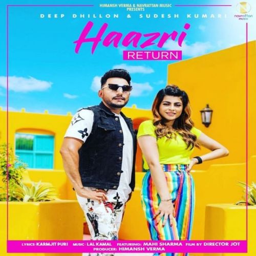 Haazri Return Deep Dhillon,  Sudesh Kumari Mp3 Song Free Download