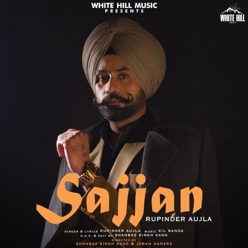 Sajjan Rupinder Aujla Mp3 Song Free Download