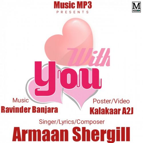 With You Armaan Shergill Mp3 Song Free Download