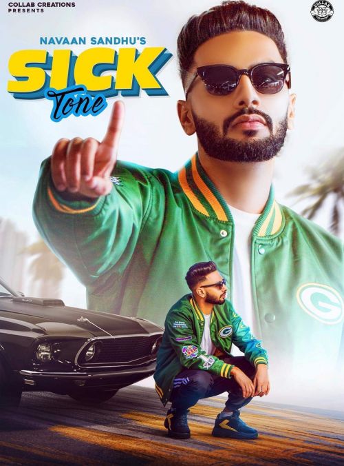 Sick Tone Navaan Sandhu Mp3 Song Free Download