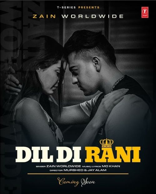 Dil Di Rani Zain Worldwide Mp3 Song Free Download