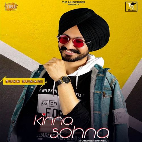 Kinna Sohna Sukh Sunami Mp3 Song Free Download