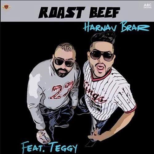 Roast Beef Harnav Brar, Teggy Mp3 Song Free Download