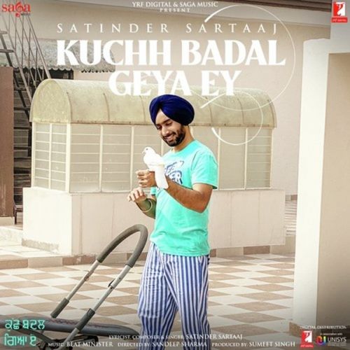 Kuchh Badal Geya Ey Satinder Sartaaj Mp3 Song Free Download