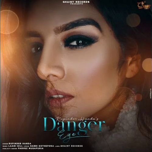 Danger Eye Rupinder Handa Mp3 Song Free Download