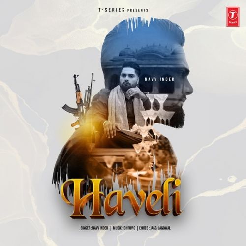 Haveli Navv Inder Mp3 Song Free Download