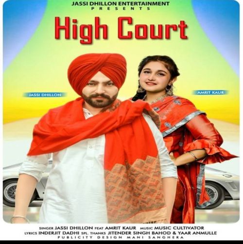 High Court Jassi Dhillon, Amrit Kaur Mp3 Song Free Download