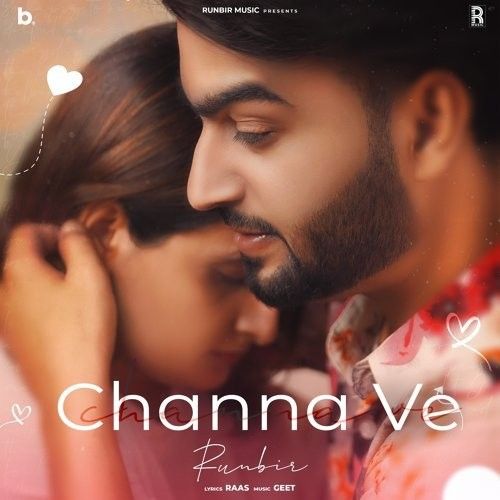 Channa Ve Runbir Mp3 Song Free Download