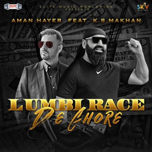 Lumbi Race De Ghore Ks Makhan Mp3 Song Free Download
