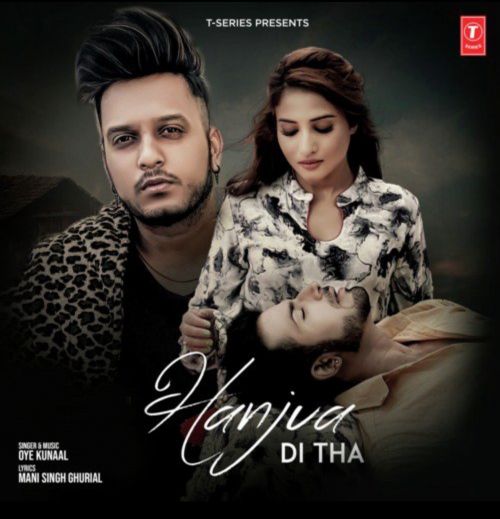 Hanjua Di Tha Oye Kunaal Mp3 Song Free Download