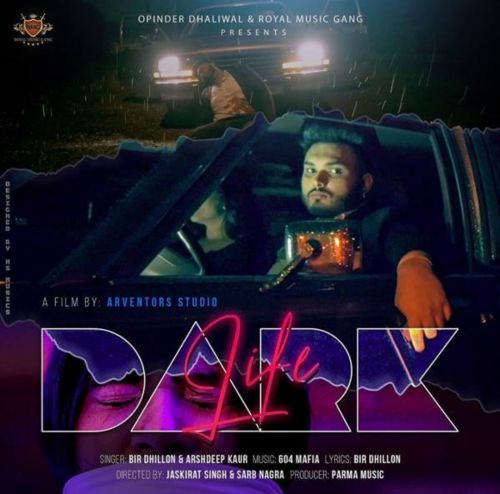 Dark Life Bir Dhillon, Arshdeep Kaur Mp3 Song Free Download