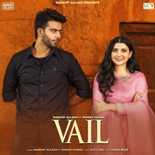Vail Mankirt Aulakh Mp3 Song Free Download