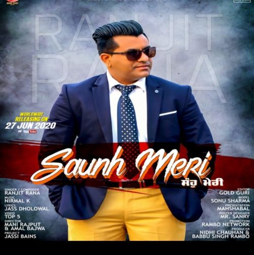 Saunh Meri Ranjit Rana Mp3 Song Free Download