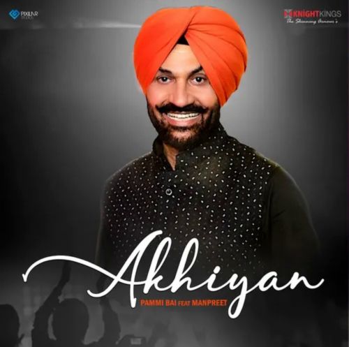 Akhiyan Pammi Bai Mp3 Song Free Download