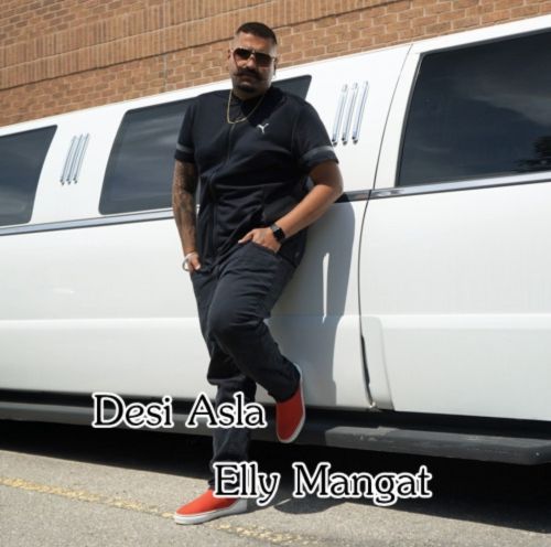 Desi Asla Elly Mangat Mp3 Song Free Download