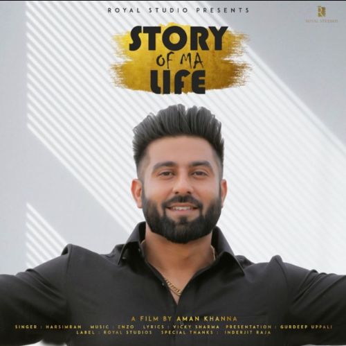 Story Of Ma Life Harsimran Mp3 Song Free Download