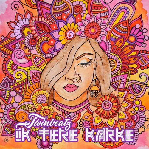 Ik Tere Karke Twinbeatz Mp3 Song Free Download