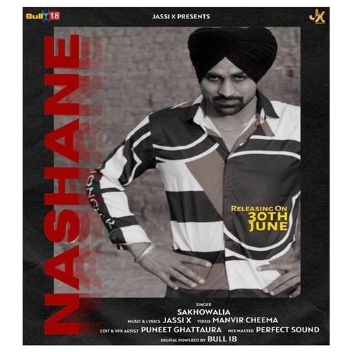 Nashane Sakhowalia Mp3 Song Free Download