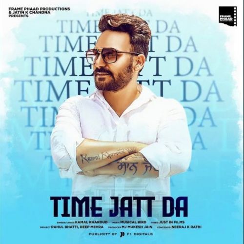 Time Jatt Da Kamal Kharoud Mp3 Song Free Download