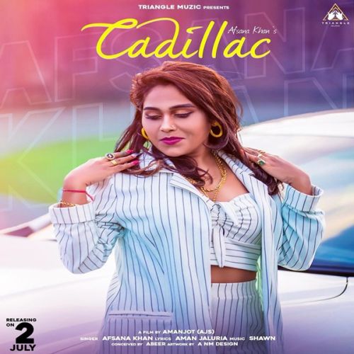 Cadillac Afsana Khan Mp3 Song Free Download