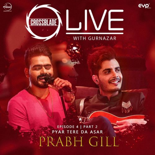 Pyar Tere Da Asar-Bacha Prabh Gill Mp3 Song Free Download