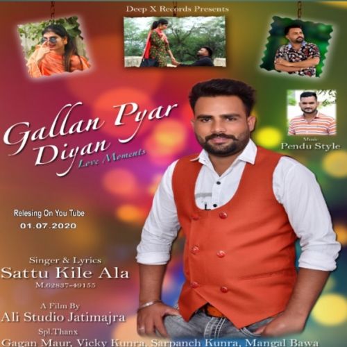 Gallan pyar diyan Sattu Kile Ala Mp3 Song Free Download