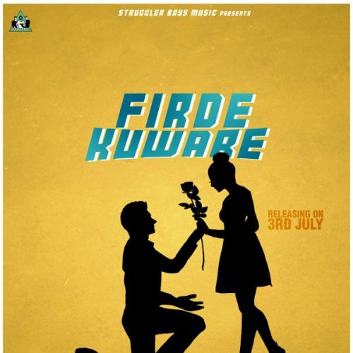 Firde Kuware Preet Dhiman Mp3 Song Free Download