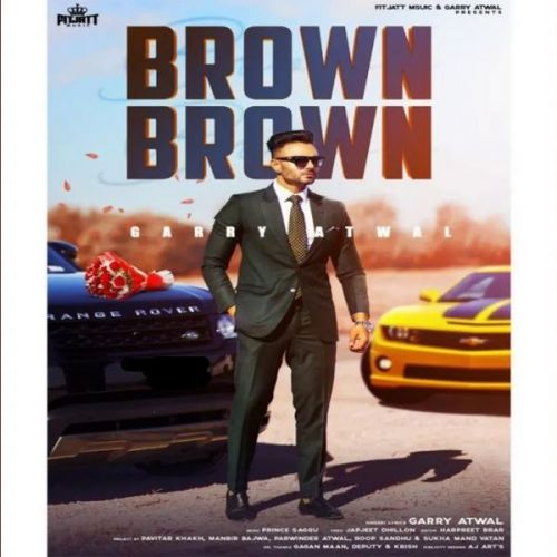 Brown Brown Garry Atwal Mp3 Song Free Download