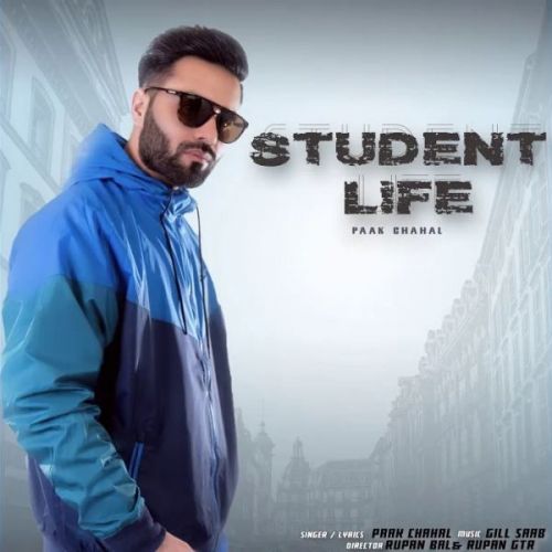 Student Life Paak Chahal Mp3 Song Free Download