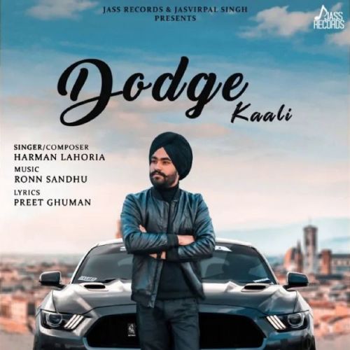 Dodge Kaali Harman Lahoria Mp3 Song Free Download